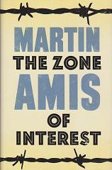 The Zone of Interest by Martin  Amis